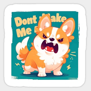 dont make me angry Sticker